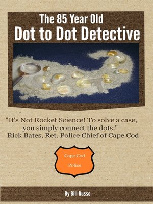 cover image of The 85 Year Old Dot to Dot Detecrive
